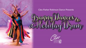 Granny Dances to a Holiday Drum - Cleo Parker Robinson Dance
